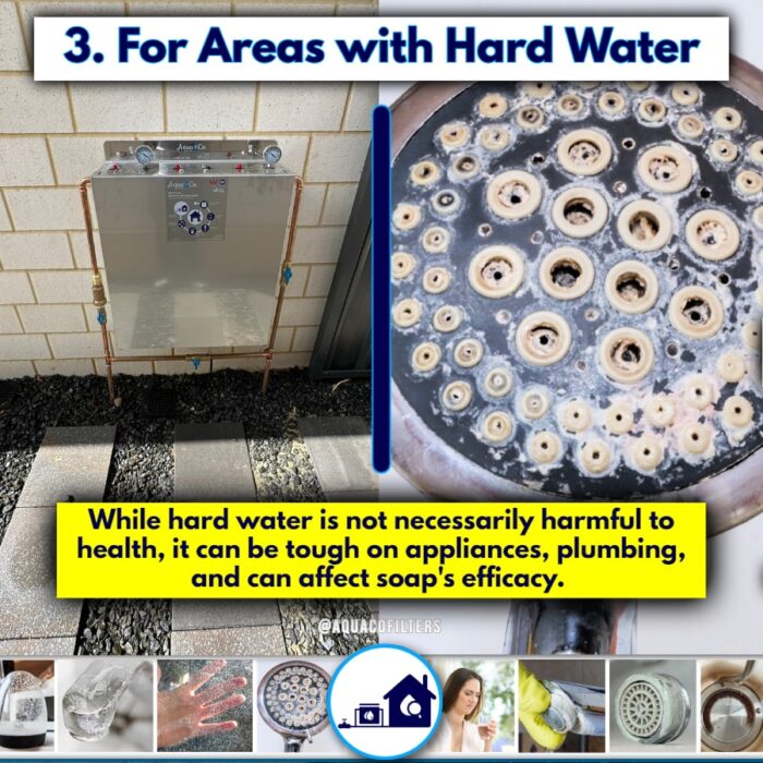 For areas with hard water