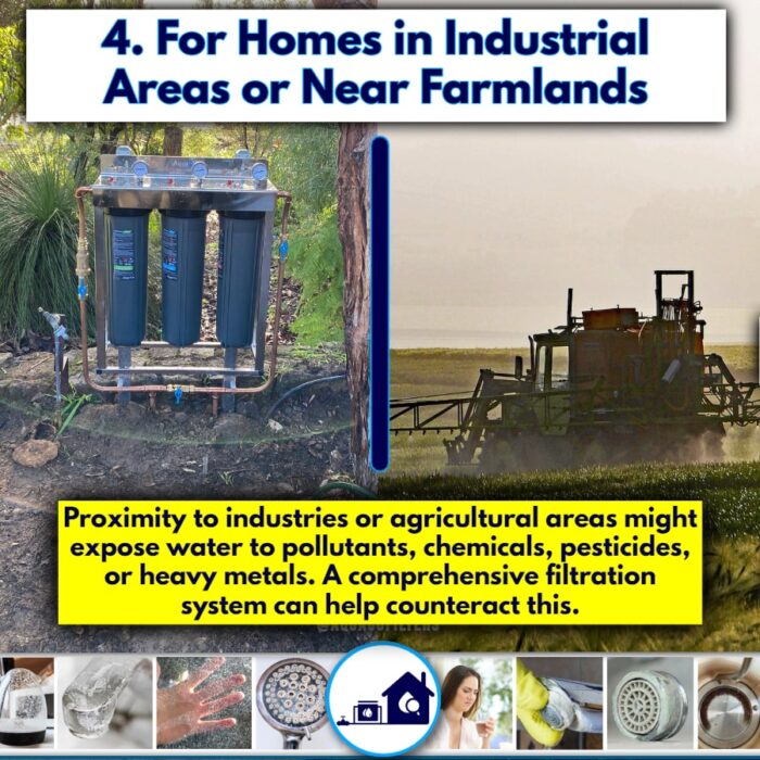 For homes in industrial areas or near farmlands